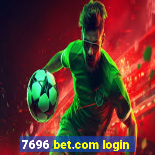 7696 bet.com login